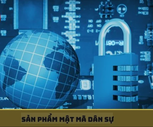 DANH MỤC SẢN PHẨM, DỊCH VỤ MẬT MÃ DÂN SỰ